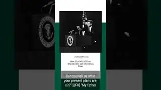 Nov. 20, 1962 - JFK Remarks on Khrushchev and Christmas Plans