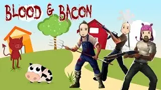 Deze Gasten spelen... BLOOD AND BACON!