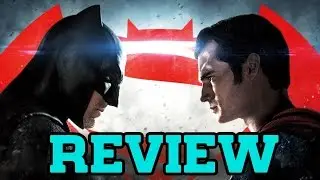 Batman v Superman: Dawn of Justice - Movie Review (with Spoilers)