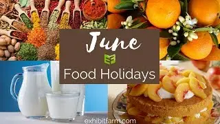 June Food Holidays: National Dairy Month and More