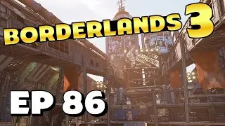 CISTERN OF SLAUGHTER! - Part 86 - Borderlands 3 100% Walkthrough