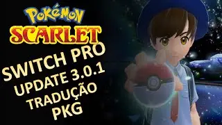 Pok&eacute;mon Scarlet UPDATE 3.0.1 TRADU&Ccedil;&Atilde;O PKG