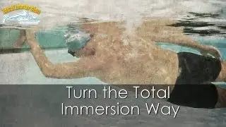 Turn the Total Immersion Way - DVD Introduction