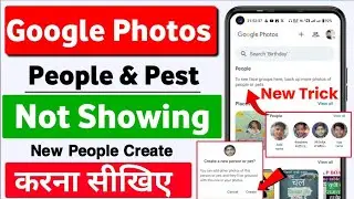 Google photos people not working | google photos me people kaise add kare | Google photos People add