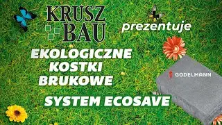 Ekologiczne kostki brukowe - System ECOSAVE - Godelmann