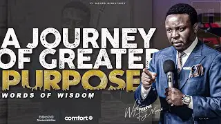 ПУТЬ К ВЫСШЕЙ ЦЕЛИ || СЛОВА МУДРОСТИ || ПРОРОК Ф. ДЖ. МОИСЕЙ #fjministries #increase
