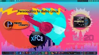 Personalizar el escritorio #Xfce y #Mxlinux 19