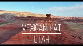 Aerial Tour of Mexican Hat, Utah | Sky360 Aerial Media