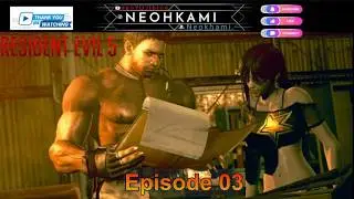 RESI 03 - Tifa et Chris planifie leurs vacances   @NeohkamiSTREAM (Resident Evil 5 gameplay)