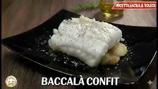 Baccal&agrave; Confit e Patate Saltate: Il Segreto per un Pesce Morbidissimo