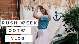 SORORITY RECRUITMENT OUTFITS + RUSH WEEK VLOG