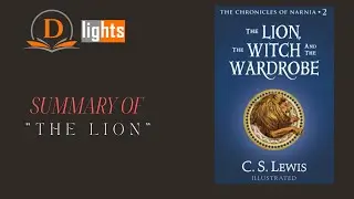 The Lion-C.S Lewis/Book Summary English/ D-lights Official