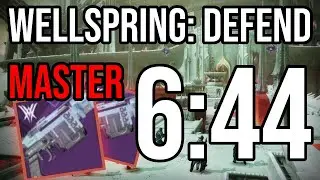 Master Wellspring: Defend in 6:44 - Destiny 2 Witch Queen