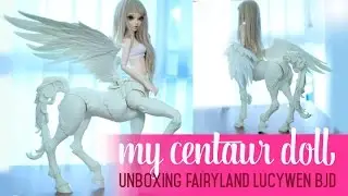 Fairyland Lucywen Centaur - Introductions and Unboxing