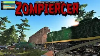 Zompiercer EP8 | Clearing out Police Stn / Big train upgrades...