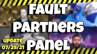 Fault Partners Panel - Update 7/29/21