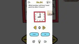 Brain Out Level 64 Walkthrough Answer What Number Hour Hand will point after 3 hours