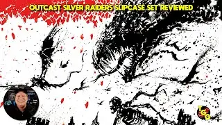 Outcast Silver Raiders Slipcase Set Reviewed