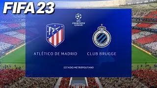 FIFA 23 - Atl&eacute;tico Madrid vs. Club Brugge @ Estadio Metropolitano