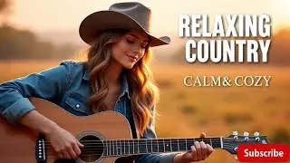 Top Country Music 2025 - Romantic Love Songs | Best Love & Romantic Country Songs Playlist Vol 48