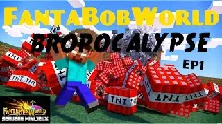 FantaBobWorld - Bropocalypse : Compilation #1