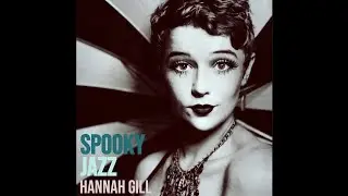 Hannah Gill - No Moon At All