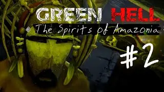 Spirits of Amazonia - part 2 || Green Hell (NEW UPDATE!)