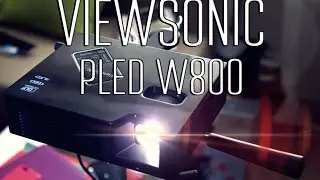 Проектор ViewSonic PLED-W800 - Обзор