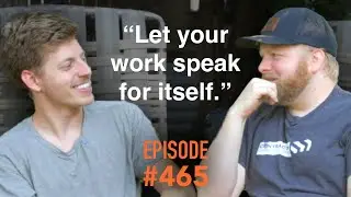#465 How to Market Your Finished Jobs