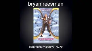 Clockwise Audio Commentary Bryan Reesman