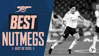 Nutmegs of the year! | Partey, Saka, Bellerin, Ceballos | Best of 2020