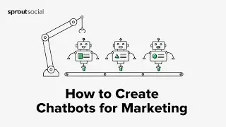 How to Create Chatbots for Marketing