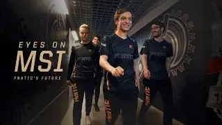 Eyes on MSI: Fnatic&rsquo;s Future (2018 Mid-Season Invitational)