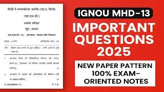 IGNOU MHD-13 Important Questions 2025 | New Paper Pattern | 100% Exam-Oriented Notes