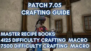 FFXIV Crafting Guide: 4125 Crafting Macro, 7500 Crafting Macro, and Overview