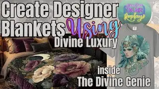 Divine Luxury Upgrade in Divine Genie | Create Designer Blankets & T-Shirts with AI (Live Replay)