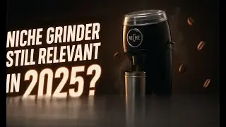 Niche grinder still relevant in 2025?