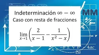 Indeterminación infinito menos infinito - caso con resta de fracciones