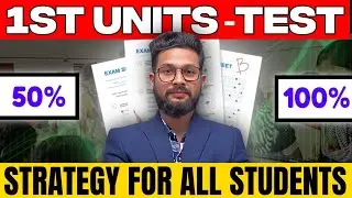 1st Unit Test Strategy For All Students🔥 | JR Tutorials | 