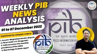 Weekly PIB Analysis (01st to 7th December 2022)