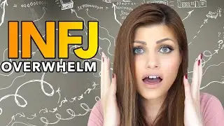 WHY THE INFJ GETS OVERWHELMED BY PEOPLE SO EASILY
