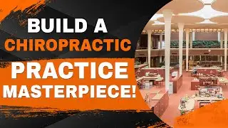 Build a Chiropractic Practice Masterpiece ! | Dr. Tory Robson