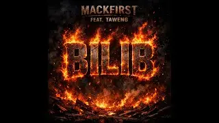 Mackfirst feat BILIB x  Taweng