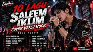 10 Lagu Saleem Iklim Cover Versi Rock Terbaik | FULL ALBUM