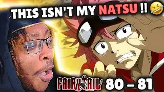 THERE'S TWO NATSU'S⁉️LMAOO || Fairy Tail Episode 80 - 81 Reaction