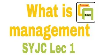 12th/ SYJC || What is management || Commerce Adda || Tejaswini 2020-21
