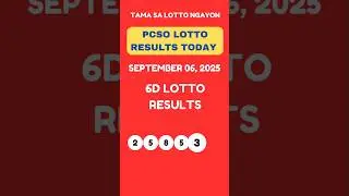6D LOTTO DRAW RESULTS TODAY SEPTEMBER 06, 2025
