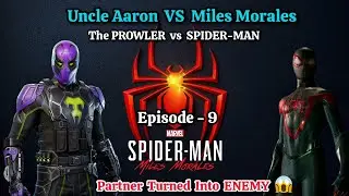 EP-9 | Miles Faces Off Against Uncle Aaron😱| @marvel | #gaming #trending #youtube #spiderman #ps5  