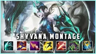 Shyvana Montage 2021 - ONE SHOT