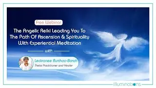 Angelic Reiki Guided Meditation | How it works | illuminations Dubai